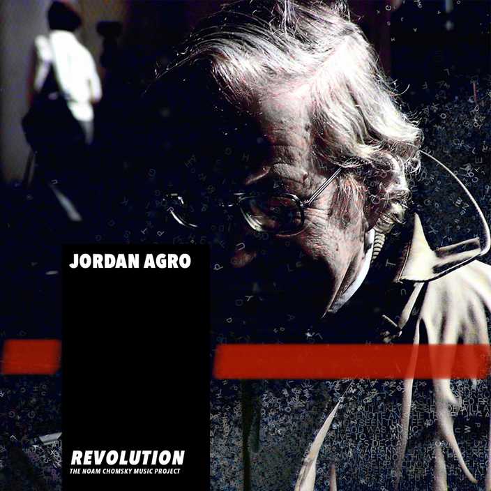 Revolution by Jordan Agro for the Noam Chomsky Music Project